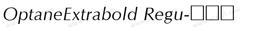 OptaneExtrabold Regu字体转换